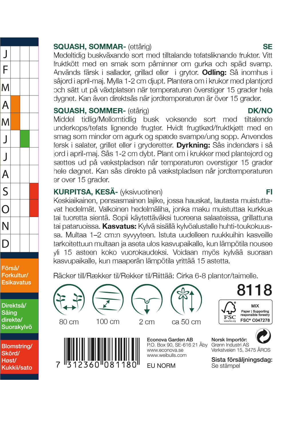 Weibulls Squash, sommar- 'Disco'